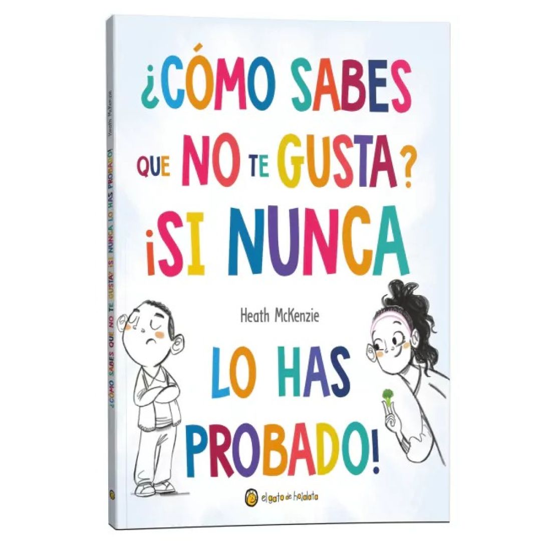 libro-guadal-coleccion-la-vida-misma-como-sabes-que-no-te-ghusta-si-nunca-lo-has-probado-tapa-dura-500511